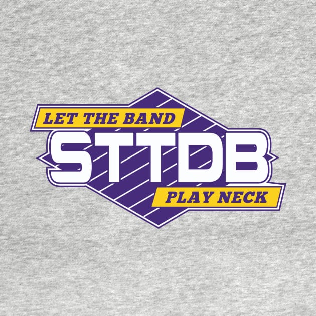 STTDB, Let the Band Play Neck Retro Logo Parody by SLAG_Creative